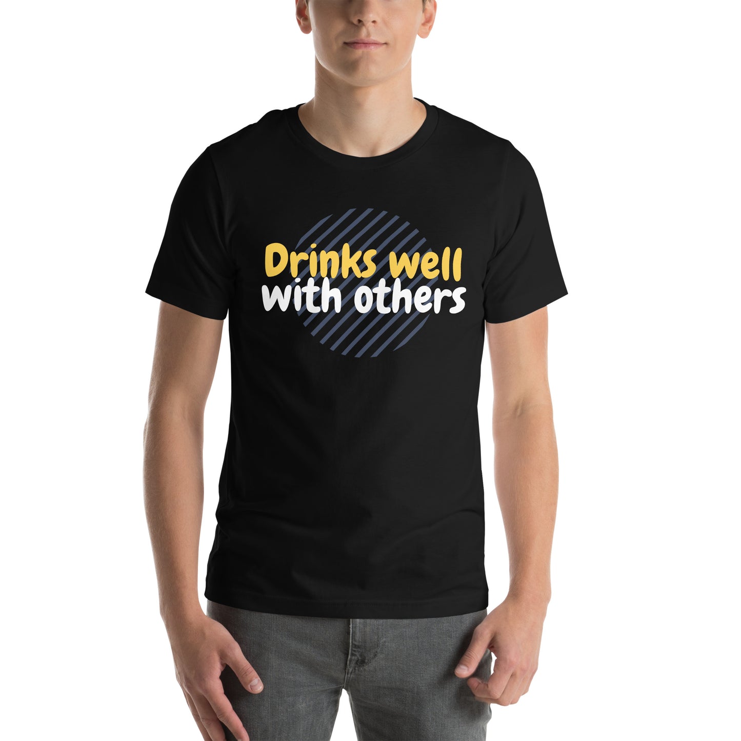"Drinks Well With Others" Funny T-Shirt