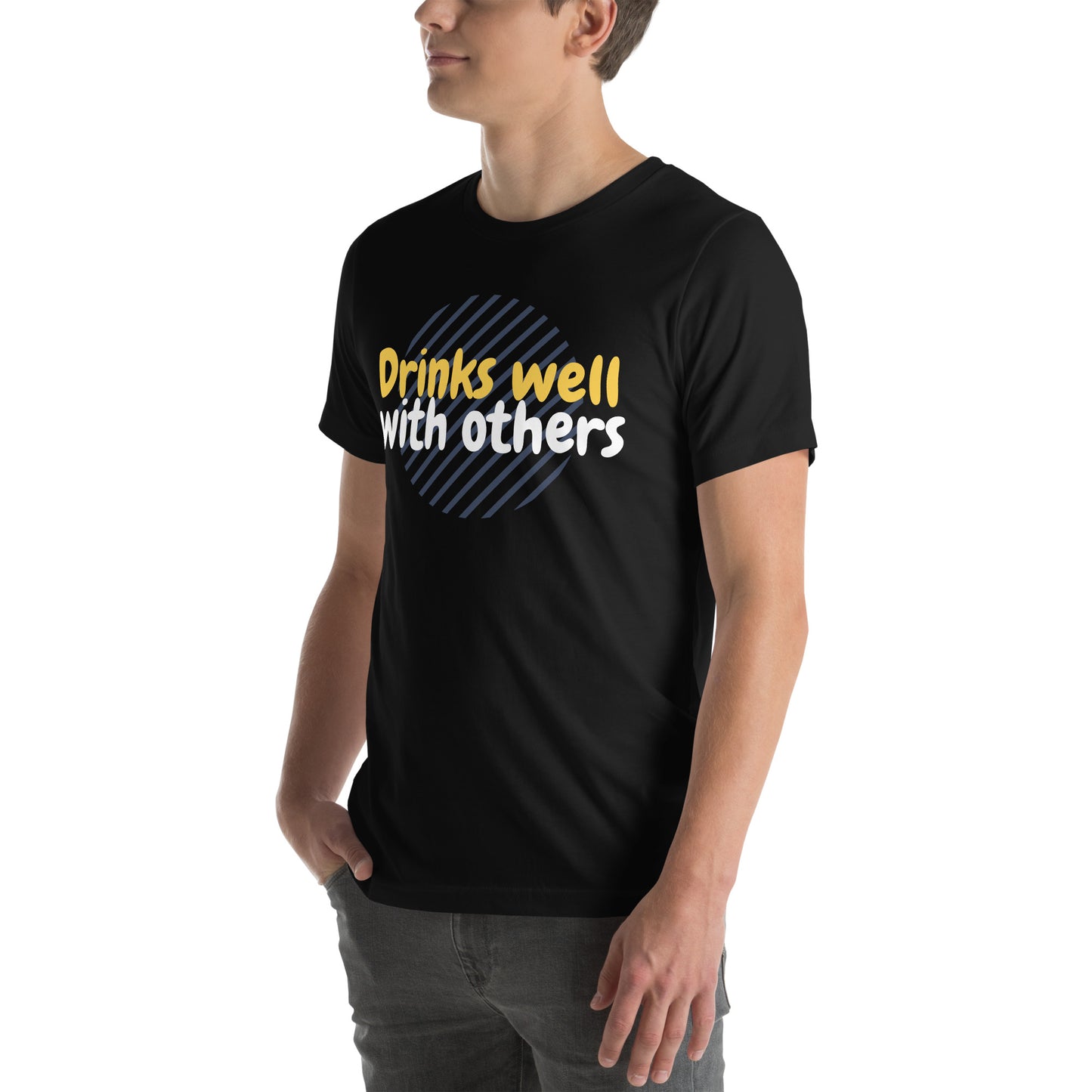 "Drinks Well With Others" Funny T-Shirt